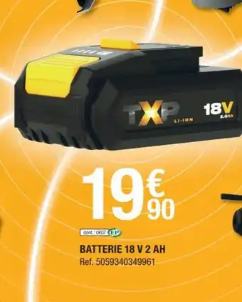 Brico Dépôt Batterie 18 V 2 Ah offre