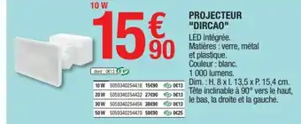 Brico Dépôt Projecteur Dircao offre