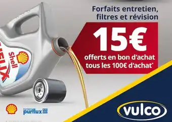 Vulco Forfaits Entretien Filtres et Révision offre
