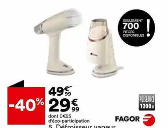 BUT Défroisseur vapeur fagor offre