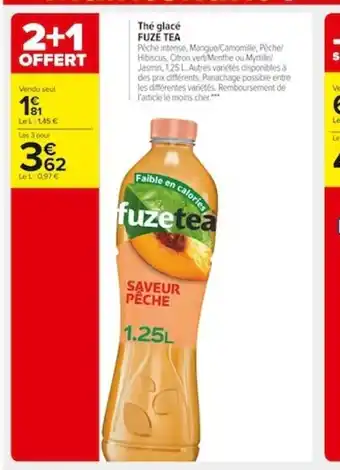 Carrefour Market Thé Glacé Fuze Tea offre