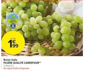 Carrefour Market Raisin Italia Filière Qualité Carrefour offre