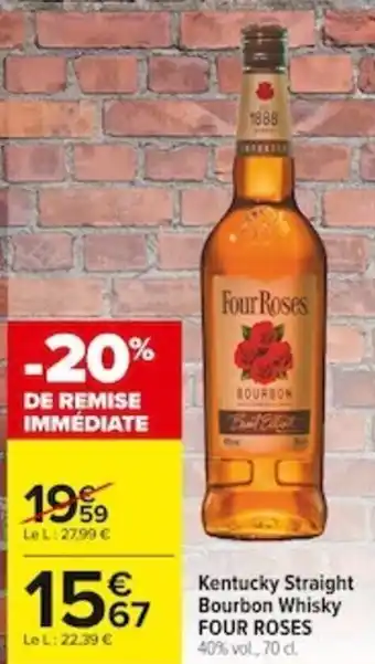 Carrefour Market Kentucky Straight Bourbon Whiskey Four Roses offre