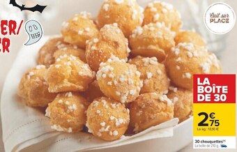 Carrefour 30 chouquettes offre