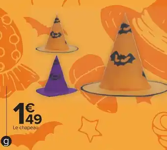 Carrefour Chapeau de sorcière offre