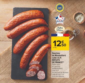 Carrefour Reflets de france saucisse de montbéliard cuite i.g.p. offre