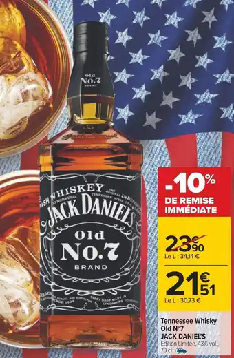 Carrefour Jack daniel's tennessee whisky old n°7 offre