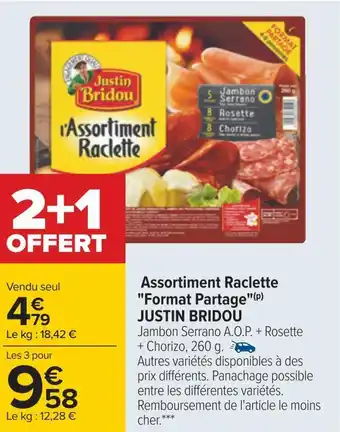 Carrefour Justin bridou assortiment raclette format partage offre