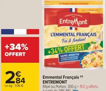 Carrefour Entremont emmental français offre