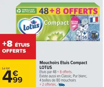 Carrefour Lotus mouchoirs etuis compact offre
