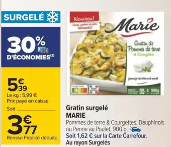 Carrefour Marie gratin surgelé offre