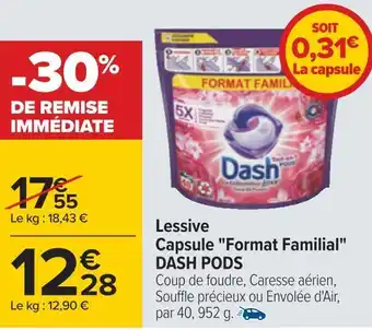 Carrefour Dash pods lessive capsule "format familial" offre