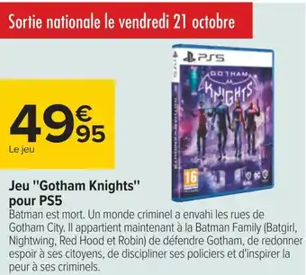 Carrefour Jeu ''gotham knights'' pour ps5 offre