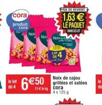 Cora x Carrefour Noix de Cajou Grillées et salées Cora offre