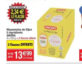 Cora x Carrefour Mayonnaise de Dijon 5 Ingrédients Amora offre