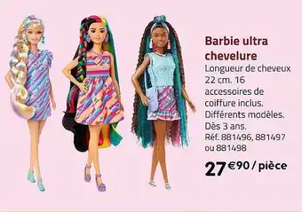 Casino Supermarchés Barbie ultra chevellure offre