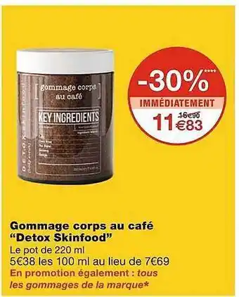 Monoprix Gommage corps au café offre