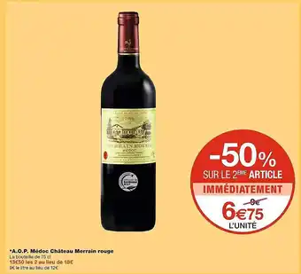 Monoprix A.o.p. médoc château merrain rouge offre