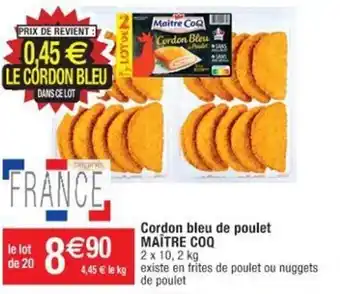 Cora x Carrefour Cordon Bleu De Poulet Maitre Coq offre