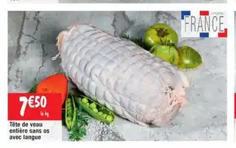Cora x Carrefour Tete De Veau Entiere Sans Os Avec Langue offre
