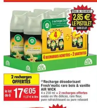 Cora x Carrefour Recharge Désodorisant Fresh'Matic Rare Bois & Vanille Air Wick offre