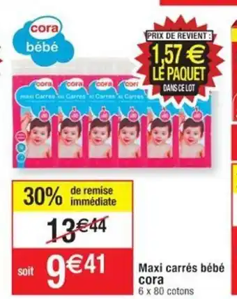 Cora x Carrefour Maxi Carrés Bébé Cora offre