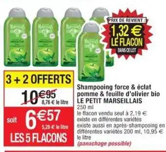 Cora x Carrefour Shampooing Force & éclat Pomme & Feuille D'Olivier Bio Le Petit Marseillais offre