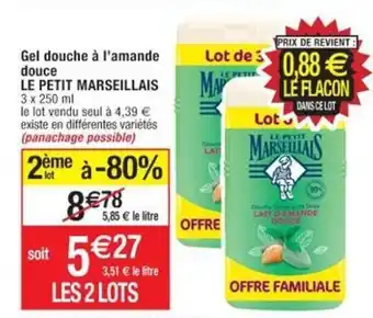 Cora x Carrefour Gel Douche A L'Amande Douce Le Petit Marseillais offre