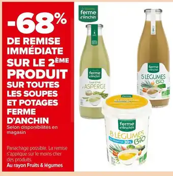 Ferme d’anchin -68% de remise sur le 2ème produit sur toutes les soupes et potages de la marque ferme d’anchin