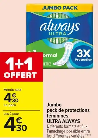 Carrefour Market Ultra always jumbo pack de protections féminines offre