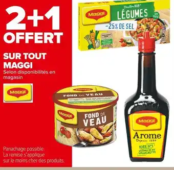 Carrefour Market Maggi 2+1 offert sur tout maggi offre