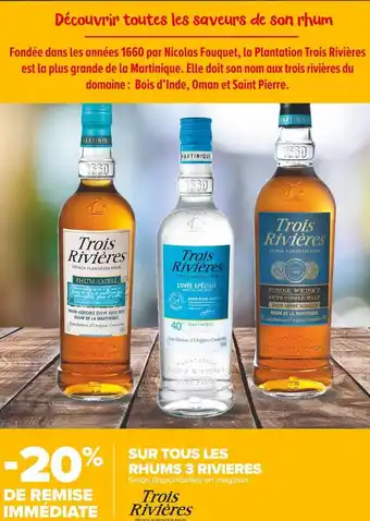 Carrefour Market -20% de remise immédiate sur tous les rhums 3 rivieres offre