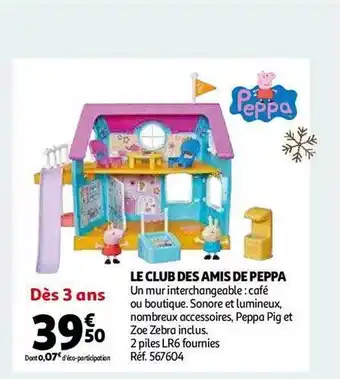 Auchan Le club des amis de peppa offre