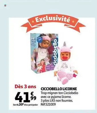Auchan Cicciobello licorne offre
