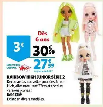Auchan Rainbow high junior série 2 offre