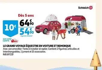 Le grand voyage équestre en voiture et remorque schleich s