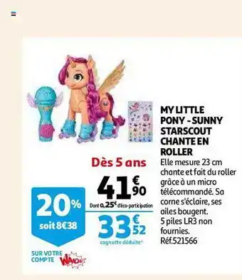 Auchan My little pony - sunny starscout chante en roller offre