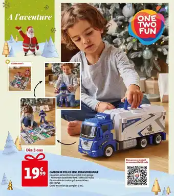 Auchan Camion de police 3 en 1 transformable one two fun offre