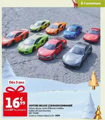 Auchan Voiture deluxe 1-18 radiocommandé offre