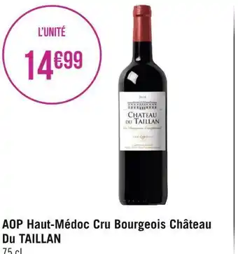 Géant Casino Château du taillan aop haut-médoc cru bourgeois offre
