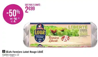 Géant Casino Loué œufs fermiers label rouge offre