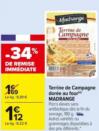 Carrefour Market Madrange terrine de campagne dorée au four offre