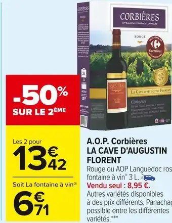 Carrefour Market La cave d’augustin florent a.o.p. corbières offre