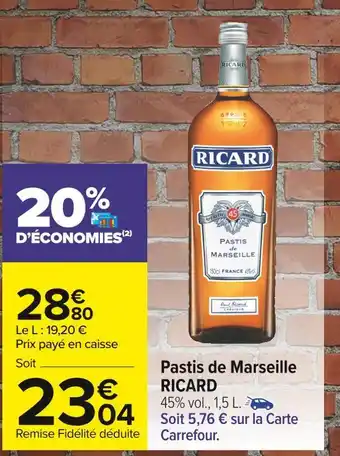Carrefour Market Ricard pastis de marseille offre