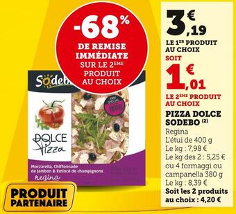 Super U Sodebo pizza dolce offre