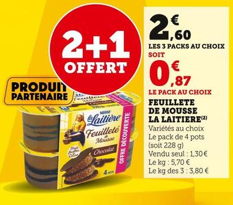 Super U La laitiere feuillete de mousse offre