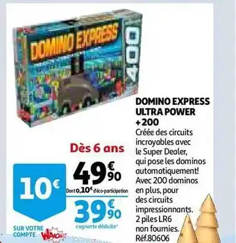 Auchan Domino express ultra power +200 offre