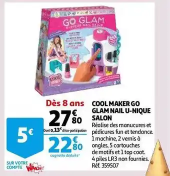 Auchan Cool maker go glam nail u-nique salon offre