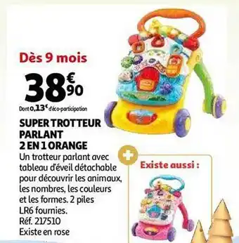 Auchan Super trotteur parlant 2 en 1 orange offre