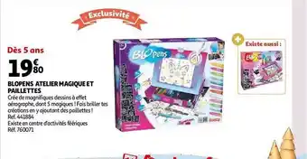Auchan Blopens atelier magique et paillettes offre